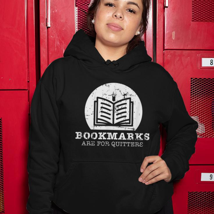 Bookmarks Are For Quitters Bookworm Book Lovers Reading Women Hoodie Unique Gifts