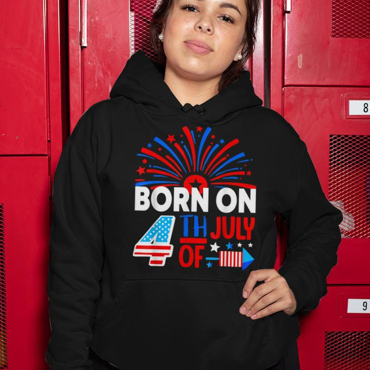 Born On The 4Th Of July Fireworks Celebration Birthday Month Women Hoodie Funny Gifts