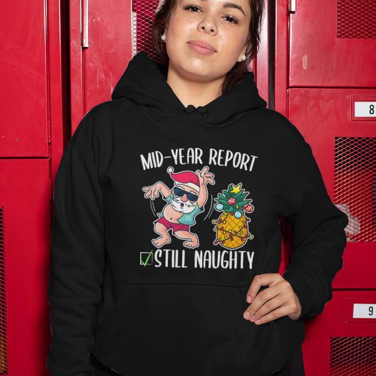 Christmas In July Funny Mid Year Report Still Naughty Women Hoodie Unique Gifts