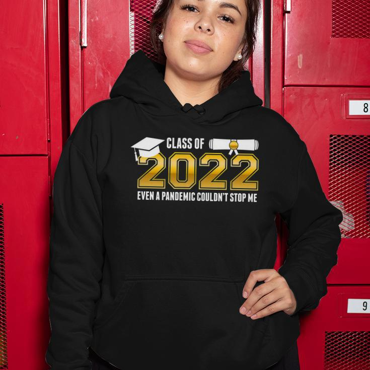 Class Of 2022 Graduates Even Pandemic Couldnt Stop Me Tshirt Women Hoodie Unique Gifts