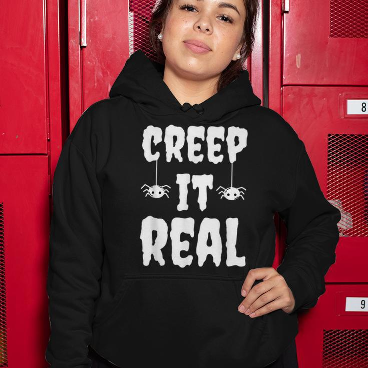 Creep It Real Funny Halloween Spider Gift Women Hoodie Funny Gifts
