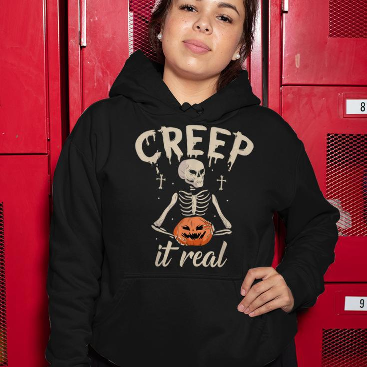 Creep It Real Halloween Funny Skeleton Lover Undead Monster Women Hoodie Funny Gifts