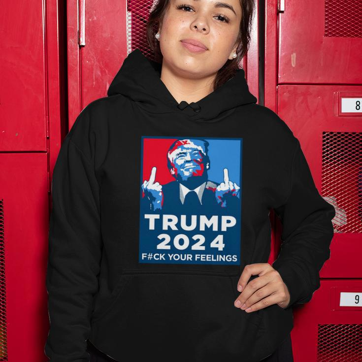Donald Trump Fuck Your Feelings Tshirt Women Hoodie Unique Gifts