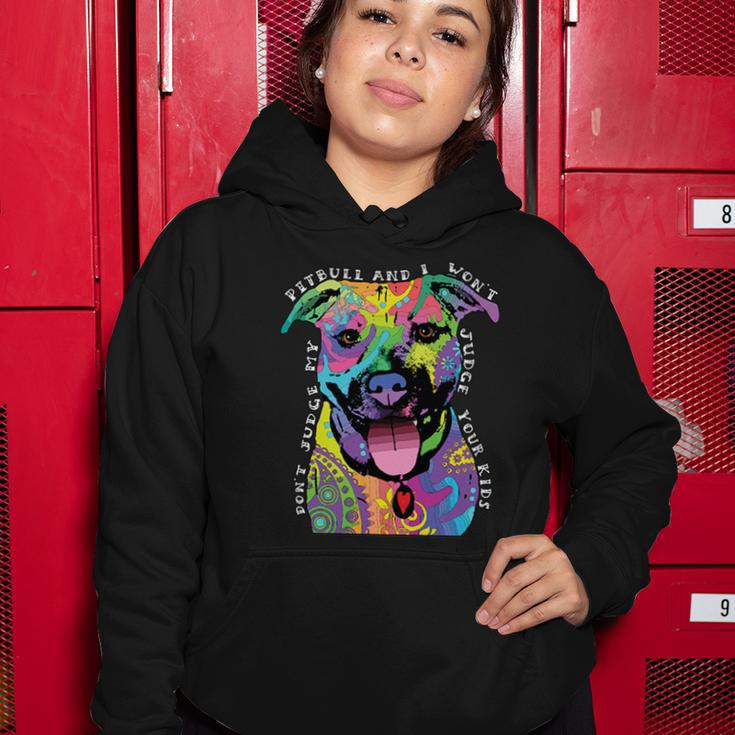 Dont Judge My Pitbull Wont Judge Your Kids Women Hoodie Unique Gifts