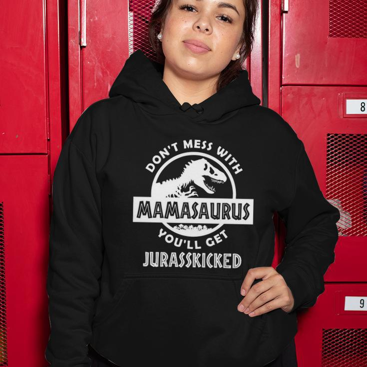 Dont Mess With Mamasaurus Tshirt Women Hoodie Unique Gifts