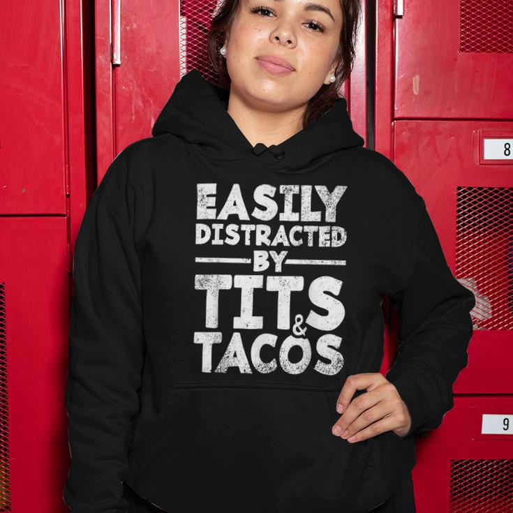 Easily Distracted By Tits And Tacos Women Hoodie Unique Gifts