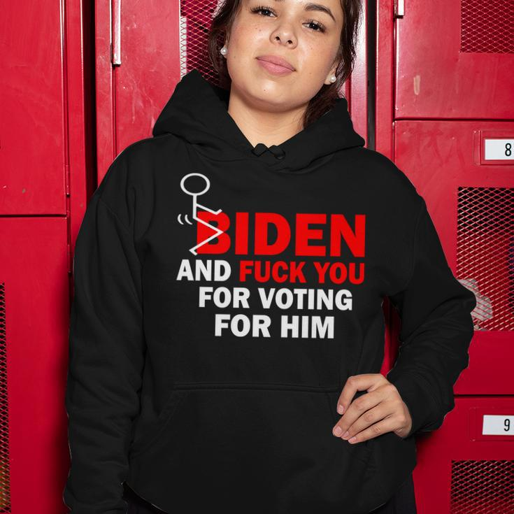 F Biden And FuK You For Voting For Him Women Hoodie Unique Gifts
