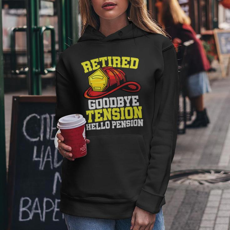 Firefighter Retired Goodbye Tension Hello Pension Firefighter Women Hoodie Funny Gifts