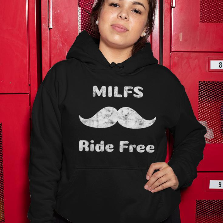 Free Mustache Rides Milfs Ride Free Women Hoodie Unique Gifts