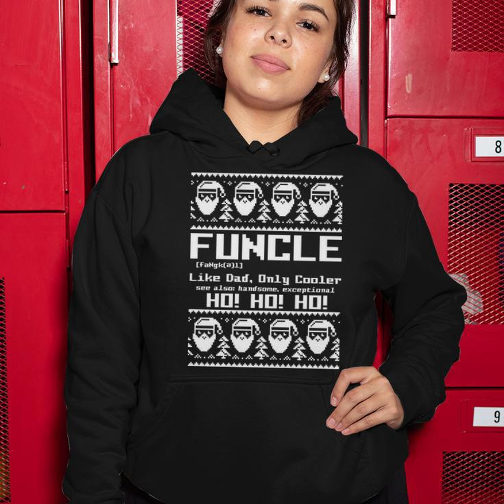 Funcle Like Dad Only Cooler Ugly Christmas Women Hoodie Unique Gifts