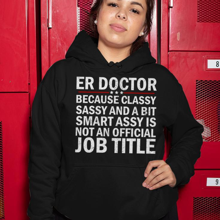 Funny Er Doctor Official Job Title Tshirt Women Hoodie Unique Gifts