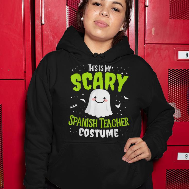 Funny Spanish Teacher Halloween School Nothing Scares Easy Costume Women Hoodie Funny Gifts