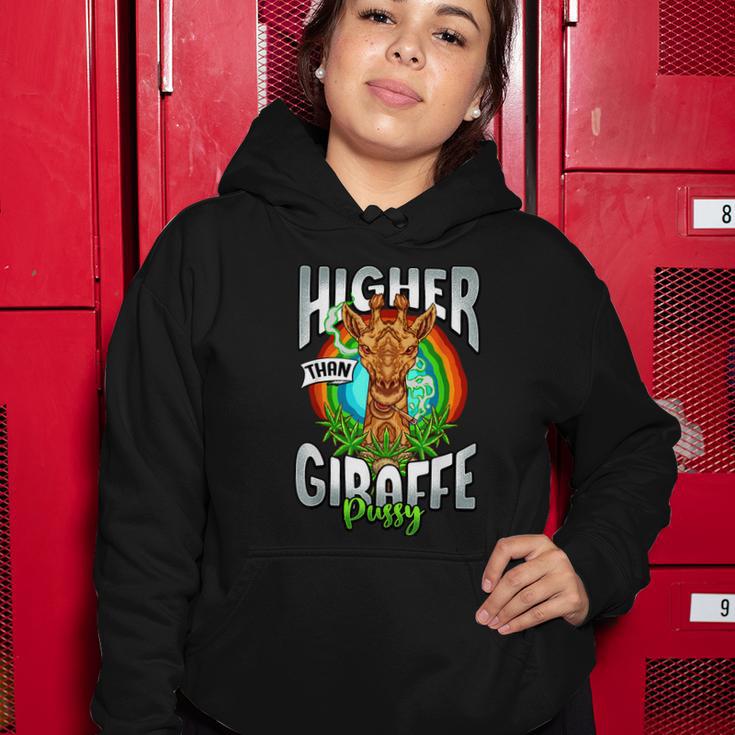 Higher Than Giraffe Gift Pussy Stoner Weed 420 Pot Gift V2 Women Hoodie Unique Gifts