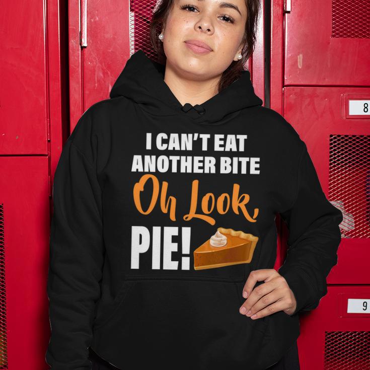 I Cant Eat Another Bite Oh Look Pie Tshirt Women Hoodie Unique Gifts