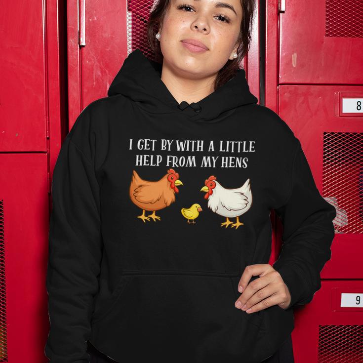 I Get By With A Little Help From My Hens Chicken Lovers Tshirt Women Hoodie Unique Gifts