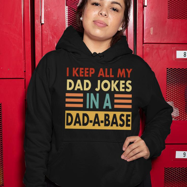 I Keep All My Dad Jokes In A Dad-A-Base Tshirt Women Hoodie Unique Gifts