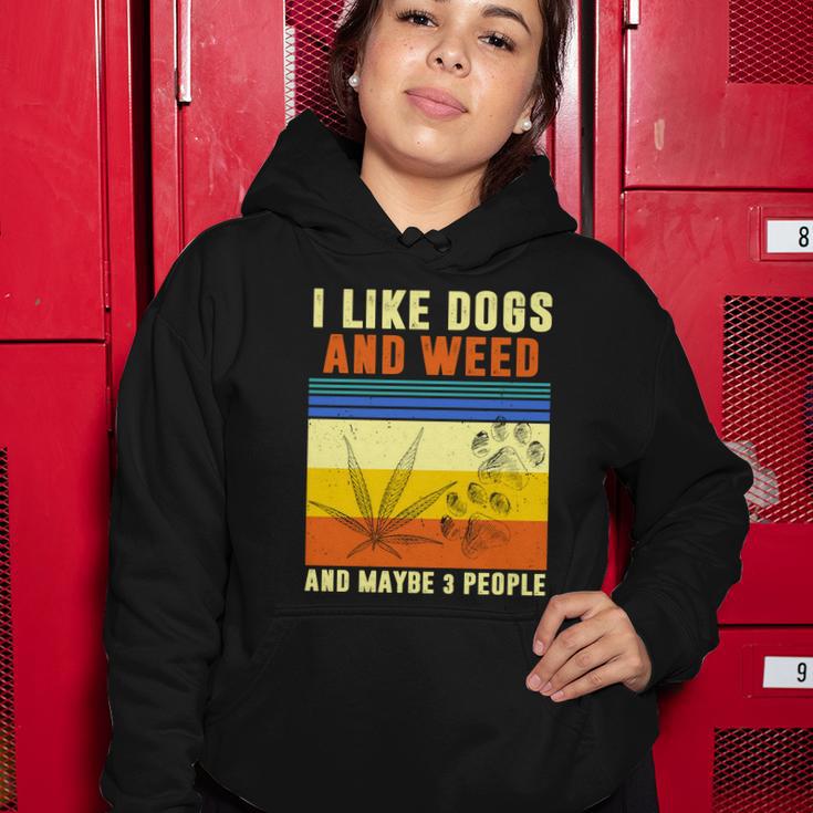 I Like Dogs And Weed And Maybe 3 People Tshirt V2 Women Hoodie Unique Gifts