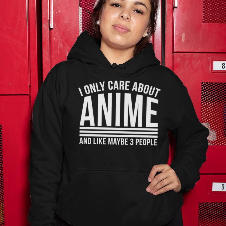 I Only Care About Anime And Like Maybe 3 People Tshirt Women Hoodie Unique Gifts