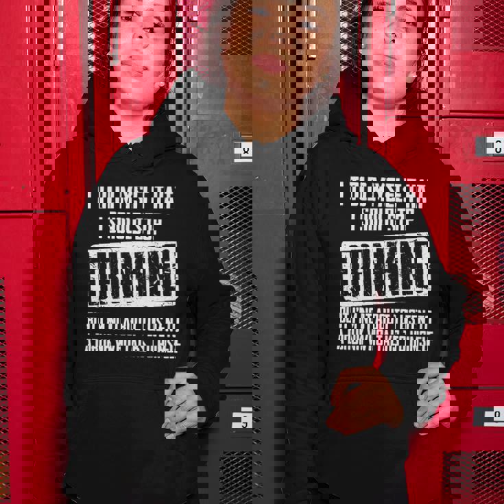 I Should Stop Drinking Funny V2 Women Hoodie Unique Gifts