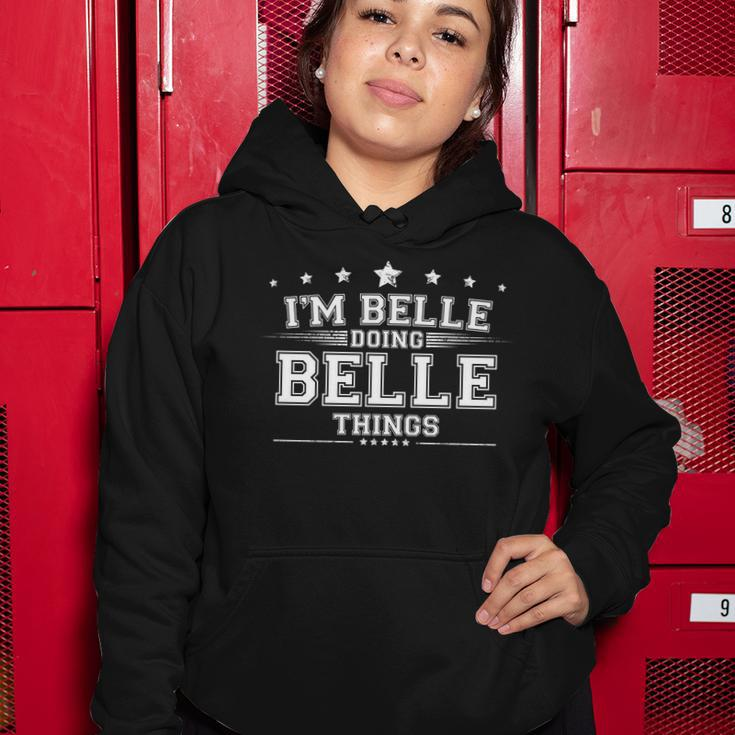 Im Belle Doing Belle Things Women Hoodie Unique Gifts