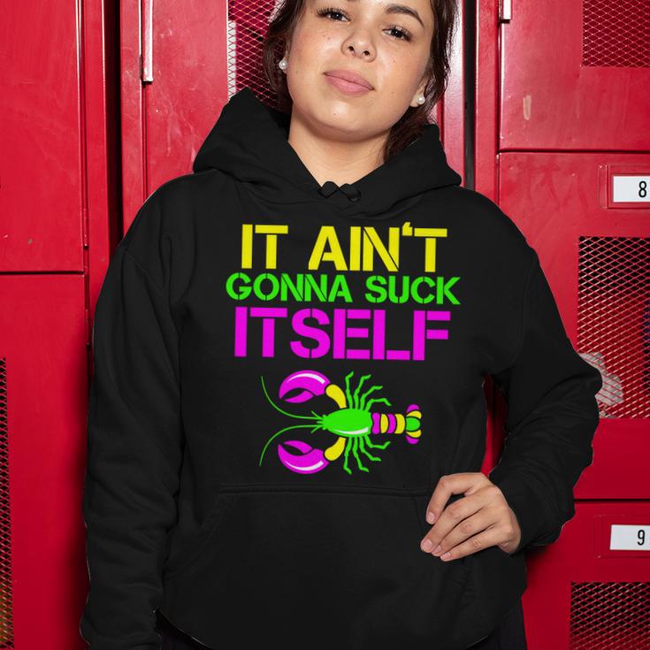 It Aint Gonna Suck Itself Mardi Gras Tshirt Women Hoodie Unique Gifts