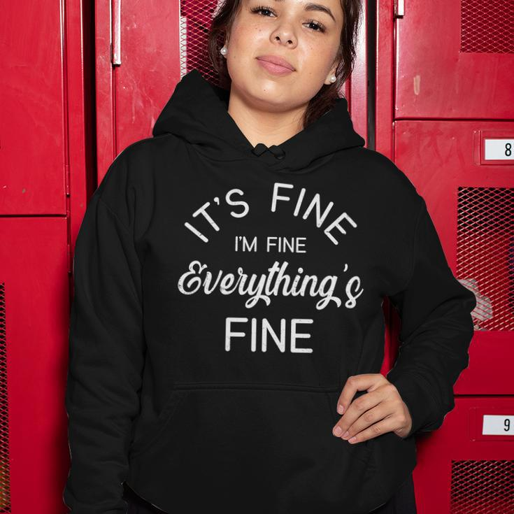 Its Fine Im Fine Everything Is Fine Funny Meme Tshirt Women Hoodie Unique Gifts