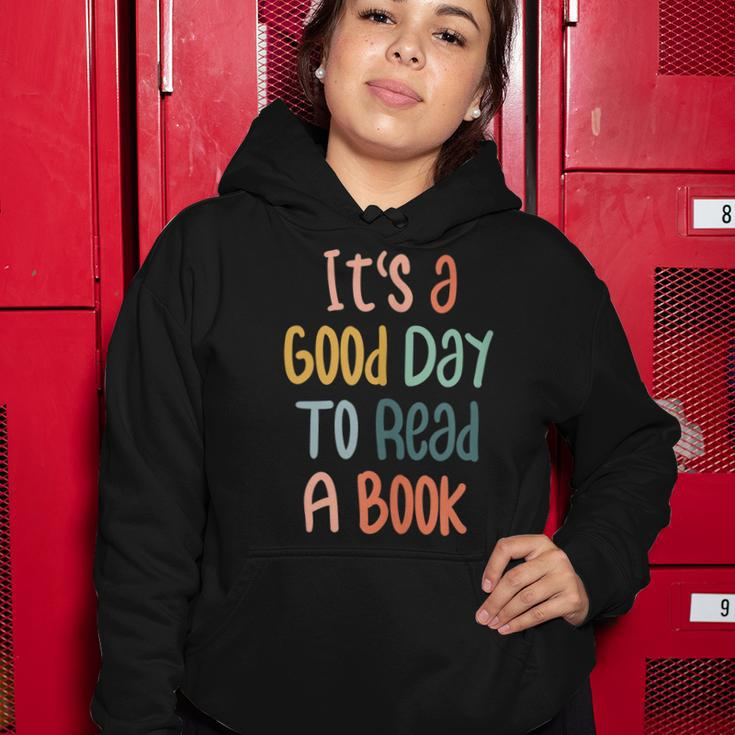 Its Good Day To Read Book Funny Library Reading Lovers Women Hoodie Funny Gifts