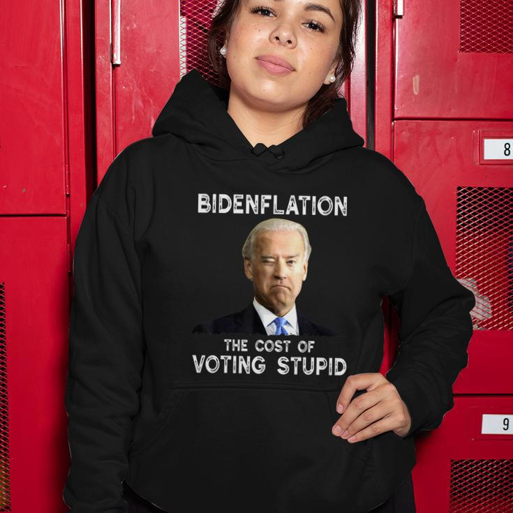 Joe Biden Bidenflation The Cost Of Voting Stupid Women Hoodie Unique Gifts