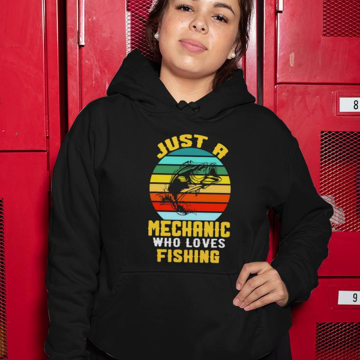 Just A Mechanic Fishing Funny Women Hoodie Unique Gifts