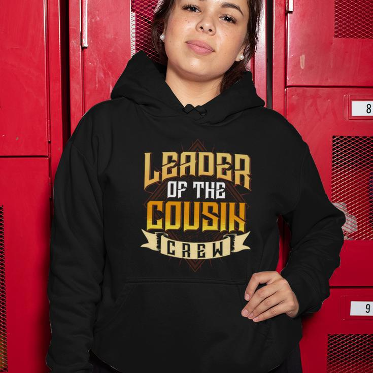 Leader Of The Cousin Crew Big Cousin Squad Oldest Cousin Gift Women Hoodie Unique Gifts