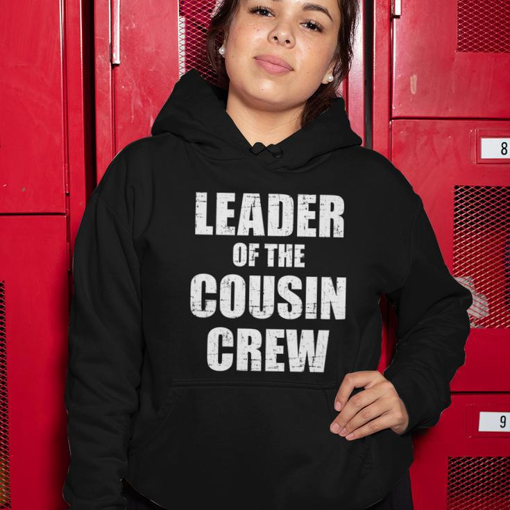 Leader Of The Cousin Crew Meaningful Gift Women Hoodie Unique Gifts