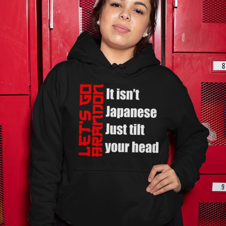 Lets Go Brandon It Isnt Japanese Just Tilt Your Head Women Hoodie Unique Gifts