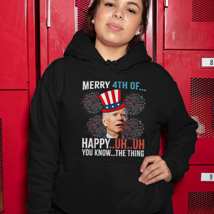 Merry 4Th Of Happy Uh Uh You Know The Thing Funny 4 July V2 Women Hoodie Unique Gifts