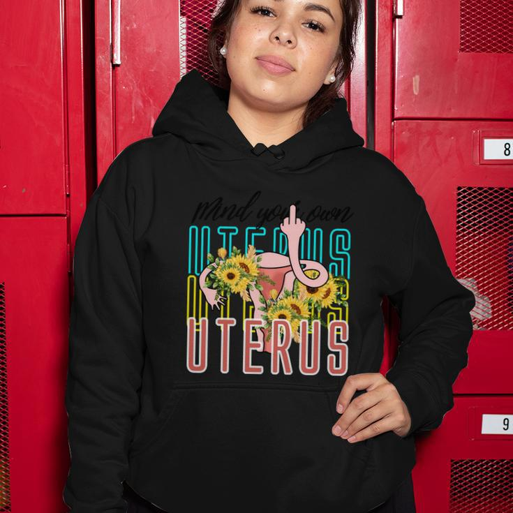 Mind You Own Uterus Floral Midle Finger 1973 Pro Roe Women Hoodie Unique Gifts
