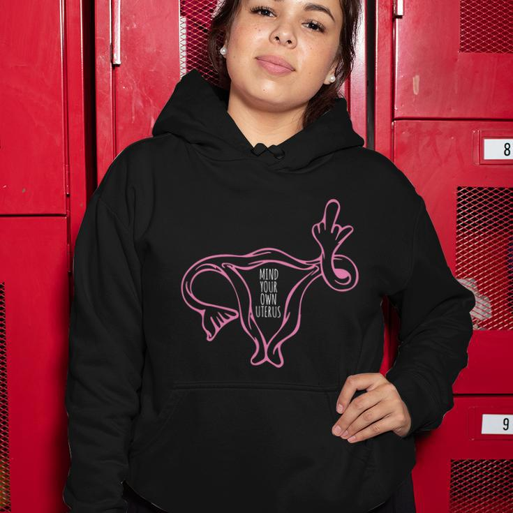 Mind Your Own Uterus 1973 Pro Roe Pro Choice Women Hoodie Unique Gifts