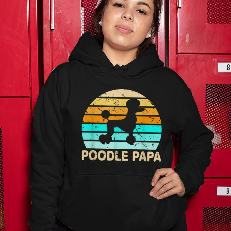 Poodle Papa Dog Lover Grandfather Retirement Poodle Women Hoodie Unique Gifts