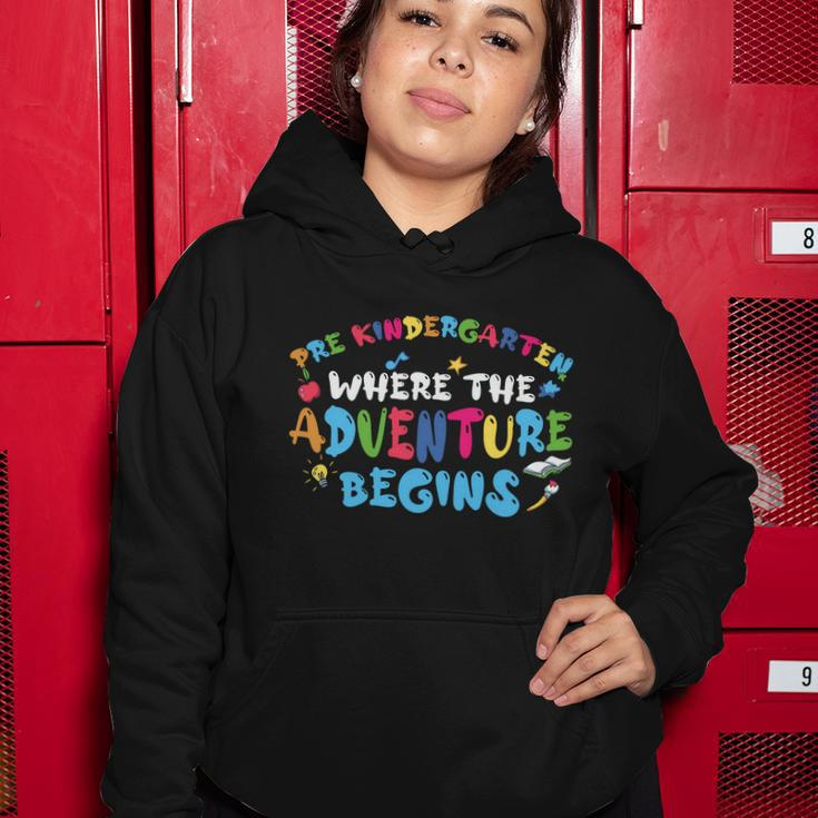 Prek Where The Adventure Begins Back To School First Day Of School Women Hoodie Unique Gifts