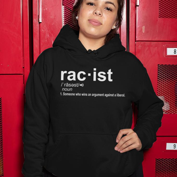 Pro Republican Funny The Liberal Racist Definition Tshirt Women Hoodie Unique Gifts