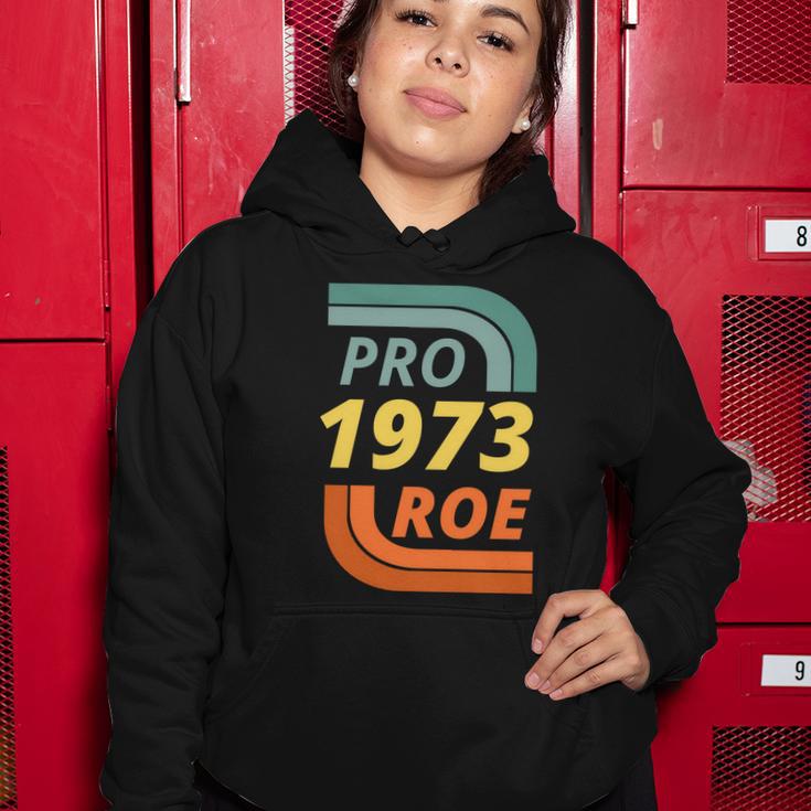 Pro Roe 1973 Roe Vs Wade Pro Choice Tshirt V2 Women Hoodie Unique Gifts