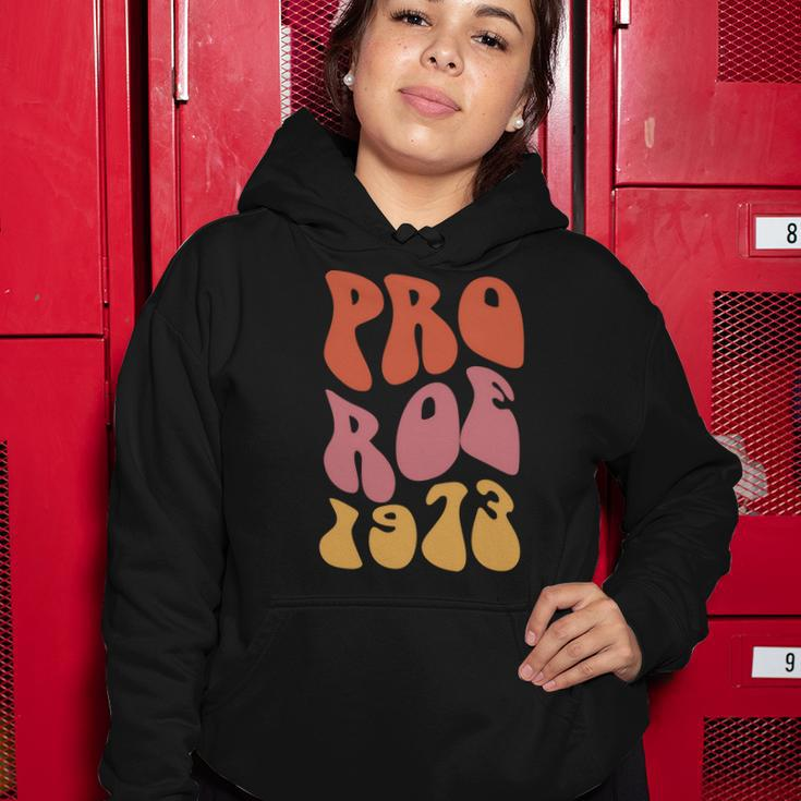 Pro Roe 1973 Vintage Groovy Hippie Retro Pro Choice Women Hoodie Funny Gifts
