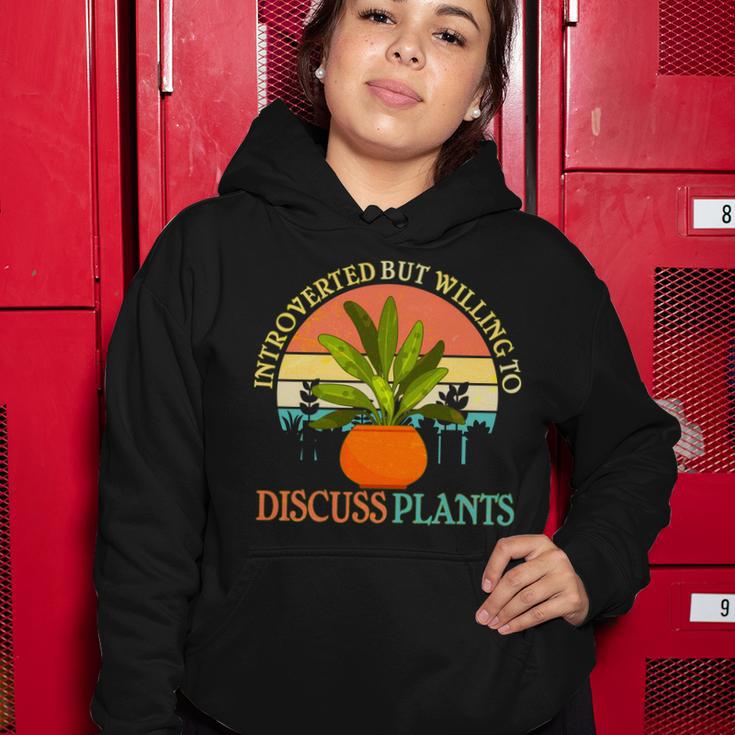 Retro Introverted But Willing To Discuss Plants Women Hoodie Unique Gifts