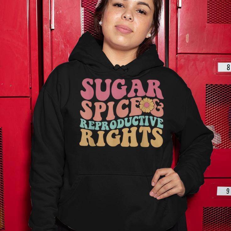 Retro Pro Choice Feminist Sugar Spice & Reproductive Rights Women Hoodie Funny Gifts
