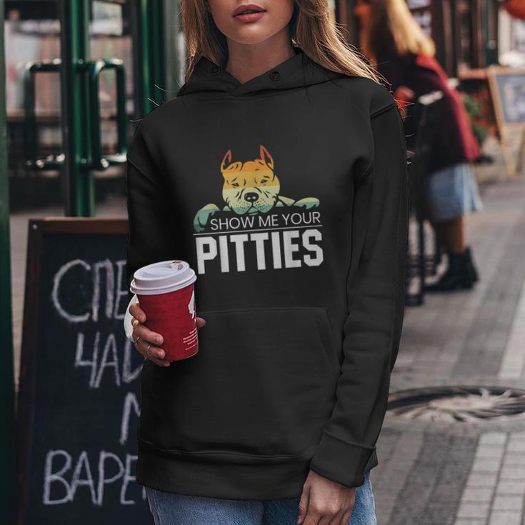 Show Me Your Pitties For A Rude Dogs Pit Bull Lover Women Hoodie Personalized Gifts