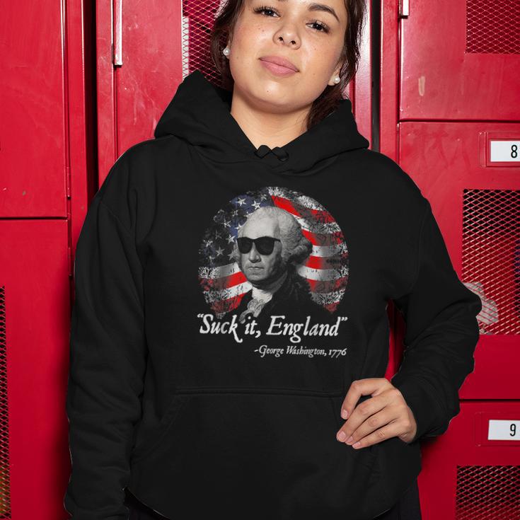 Suck It England Funny 4Th Of July George Washington Women Hoodie Unique Gifts