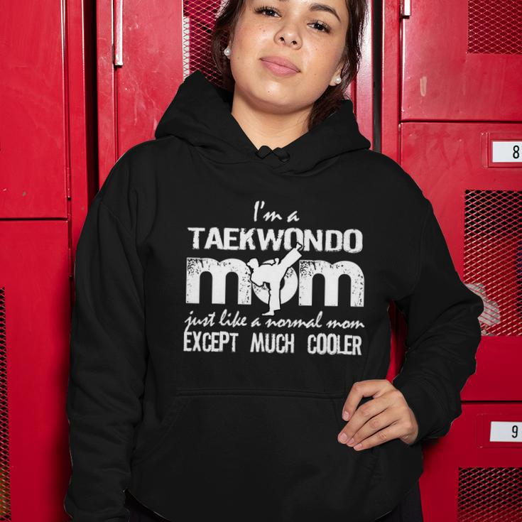 Taekwondo Mom Except Much Cooler Martial Arts Gift Fighting Gift Women Hoodie Personalized Gifts