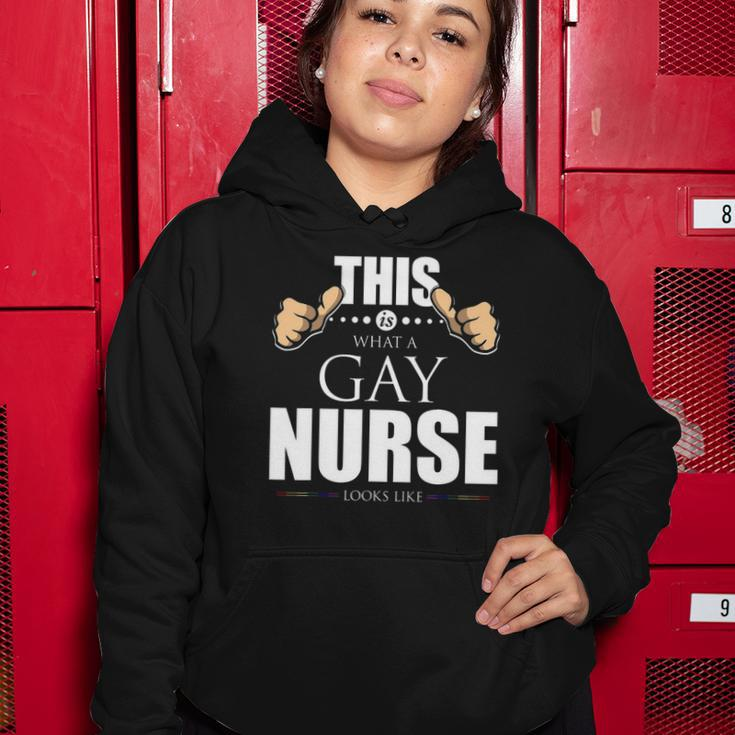This Is What A Gay Nurse Looks Like Lgbt Pride Women Hoodie Unique Gifts