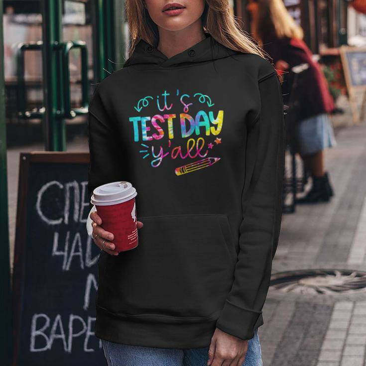 Tie Dye Test Day TeacherShirt Its Test Day Yall Women Hoodie Funny Gifts