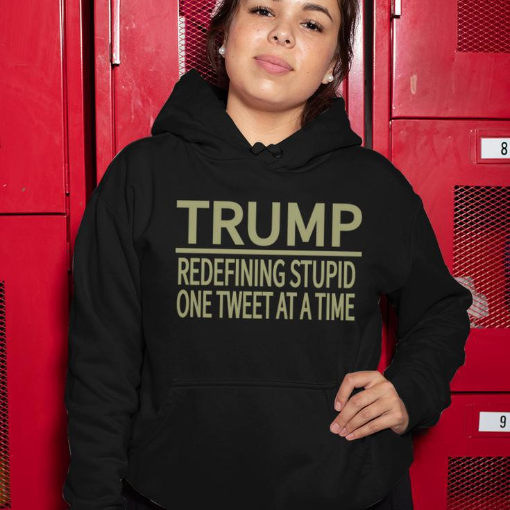 Trump Redefining Stupid Women Hoodie Unique Gifts