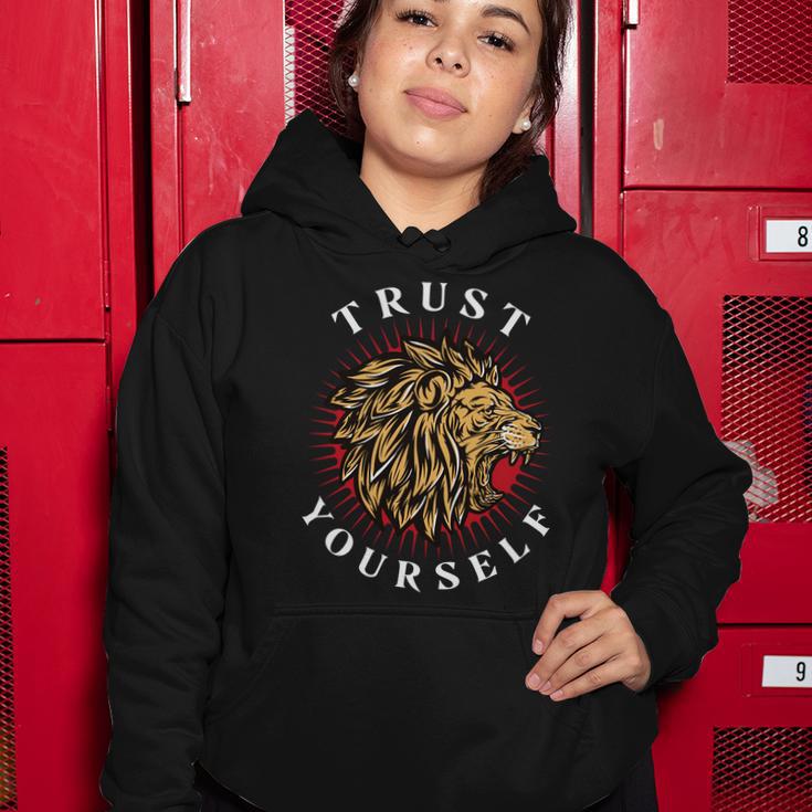 Trust Yourself Lion Women Hoodie Unique Gifts