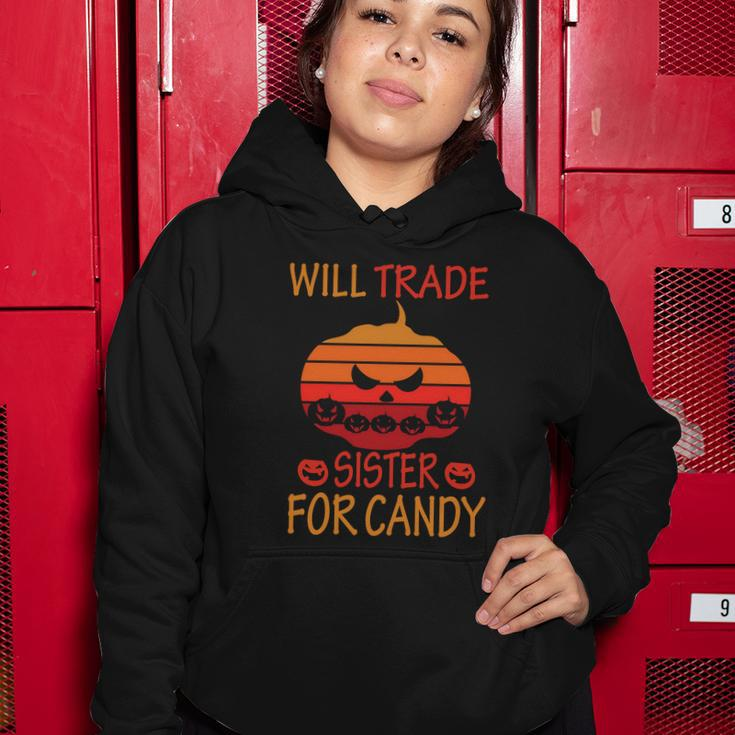 Will Trade Sister For Candy Halloween Quote Women Hoodie Unique Gifts